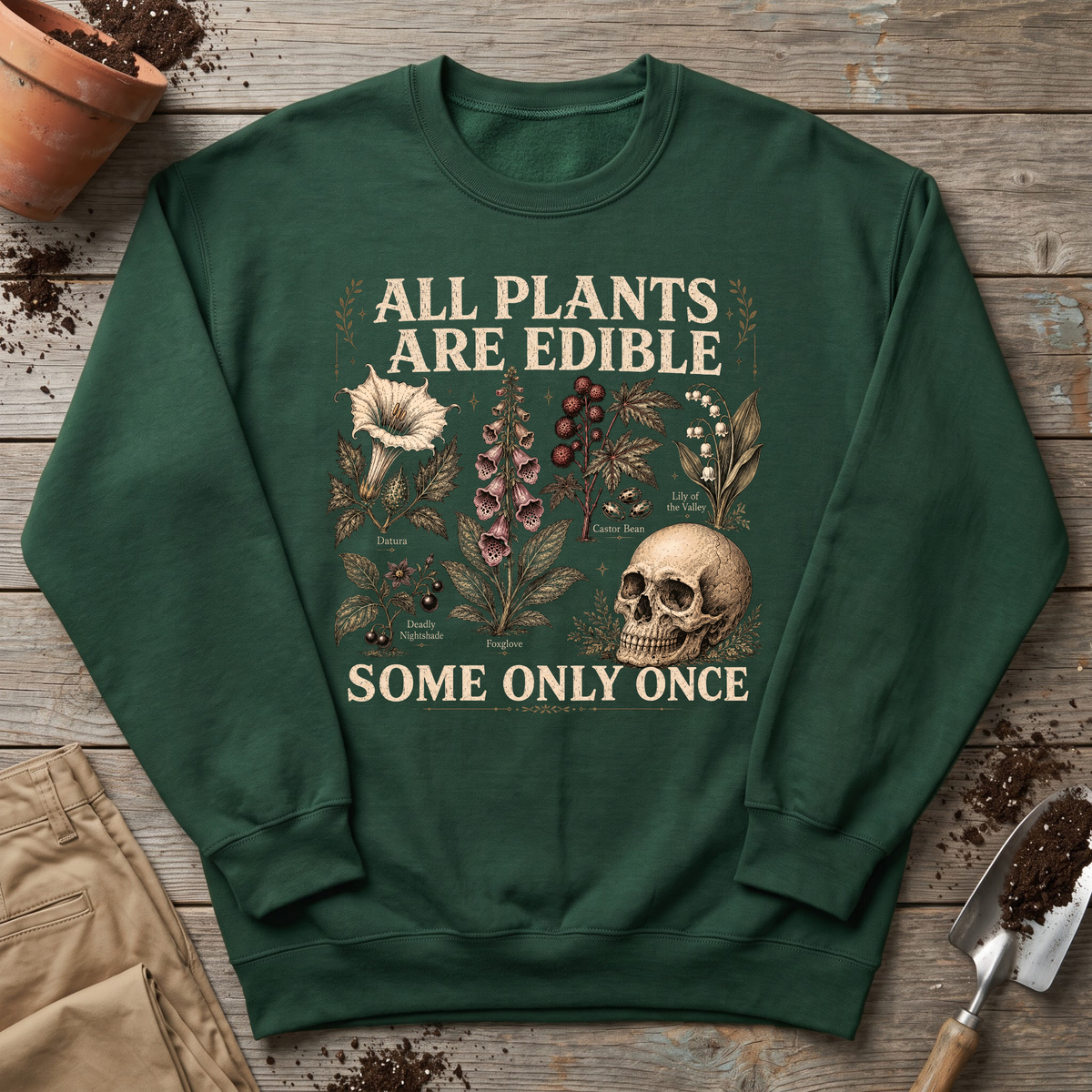 Only Once Sweatshirt