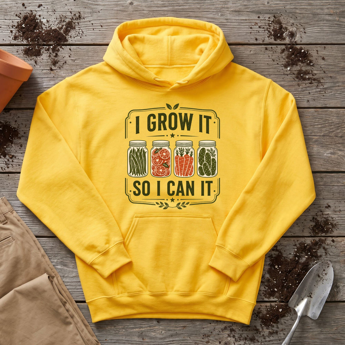 Grow And Can Hoodie