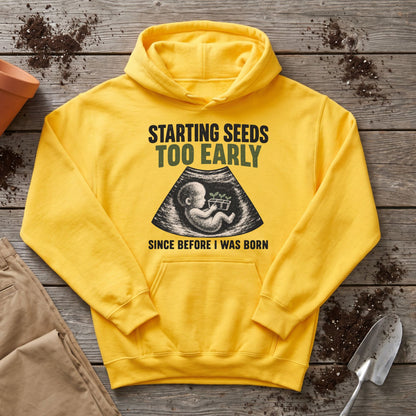 Early Seed Starter Hoodie