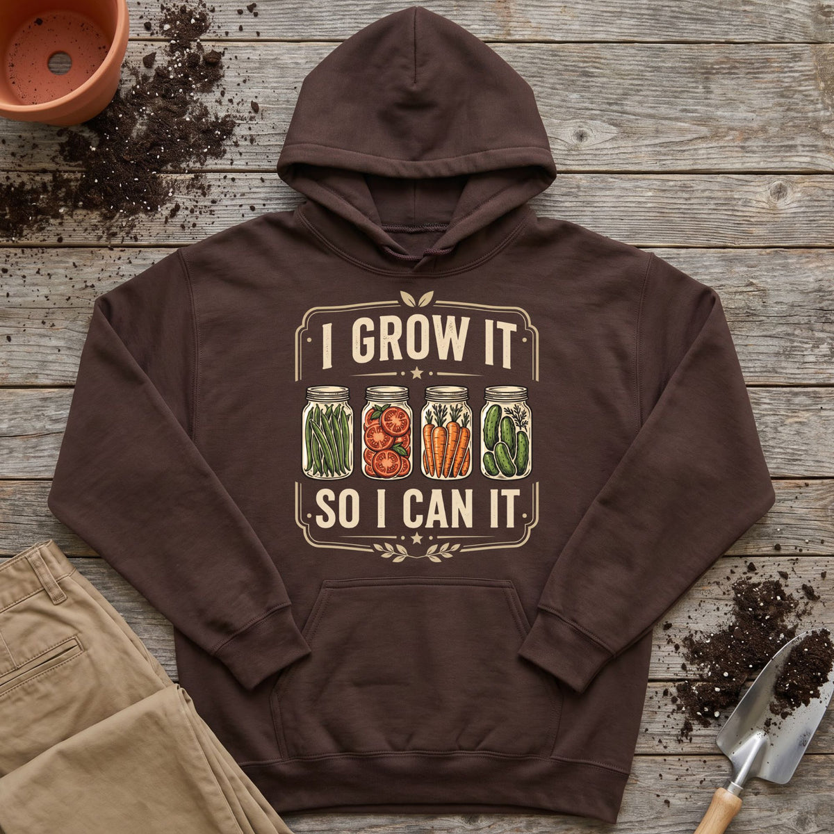 Grow And Can Hoodie