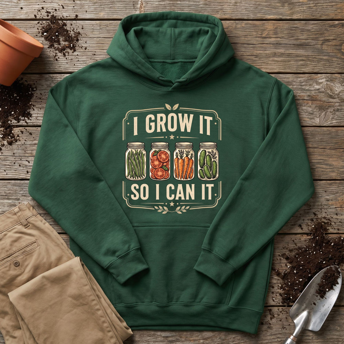 Grow And Can Hoodie