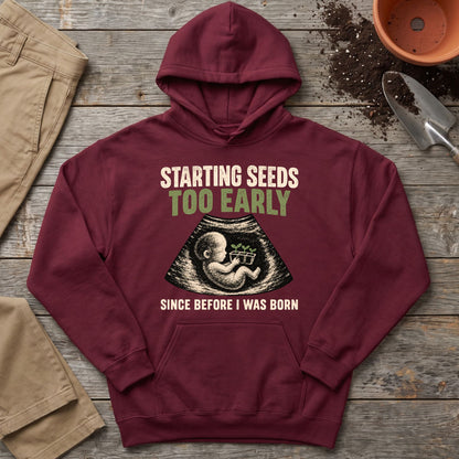 Early Seed Starter Hoodie