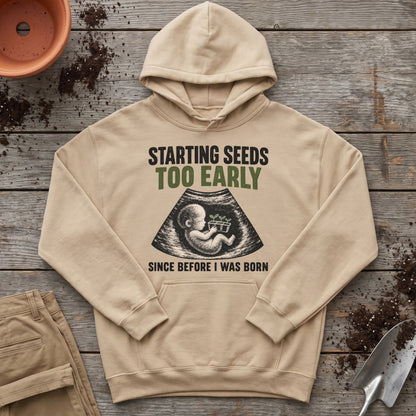 Early Seed Starter Hoodie