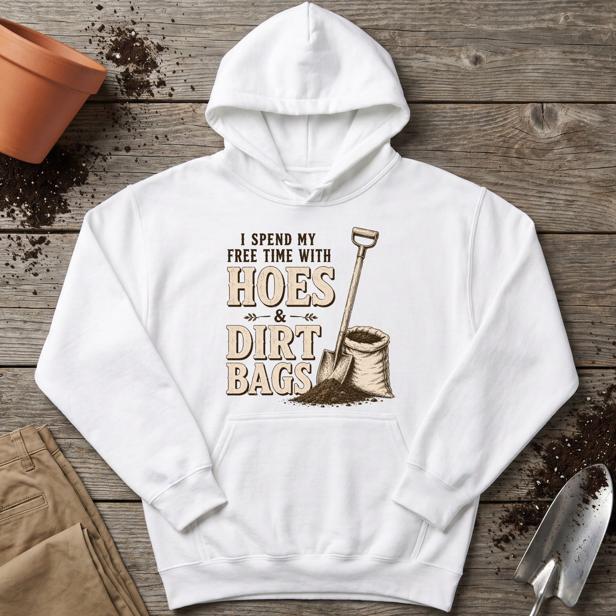 Hoes And Dirtbags Hoodie