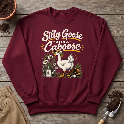 Silly Goose Caboose Garden Sweatshirt