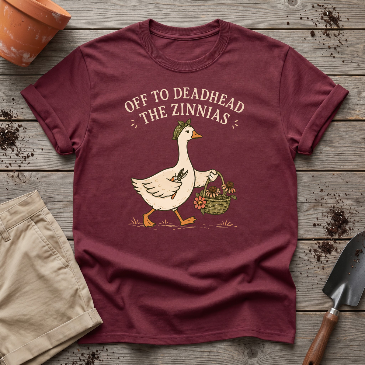 Deadhead The Zinnias T-Shirt