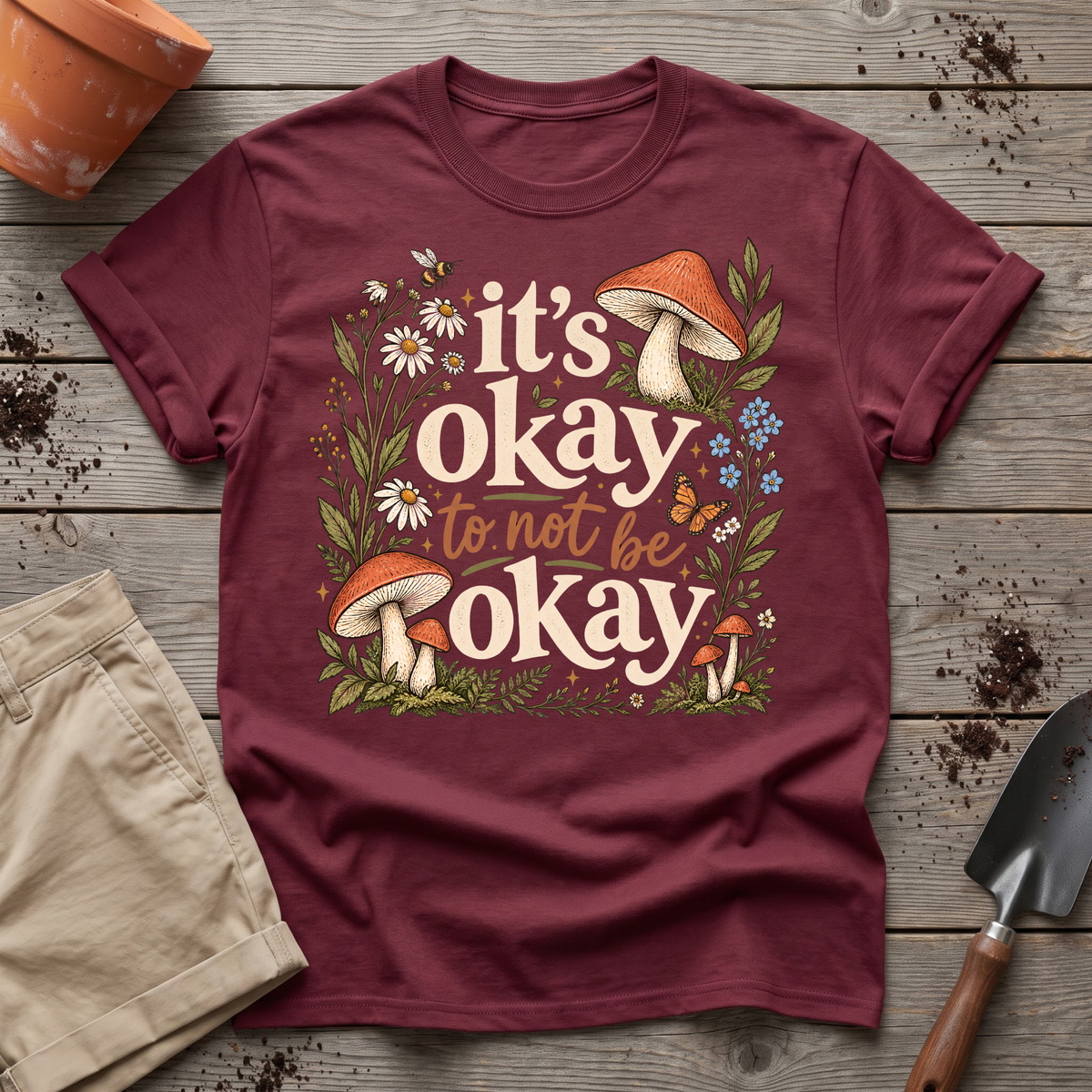 It's Okay T-Shirt