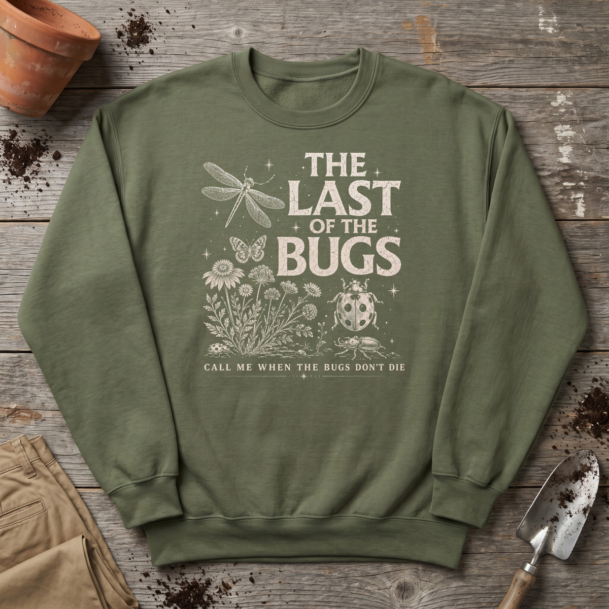 The Last of the Bugs Sweatshirt