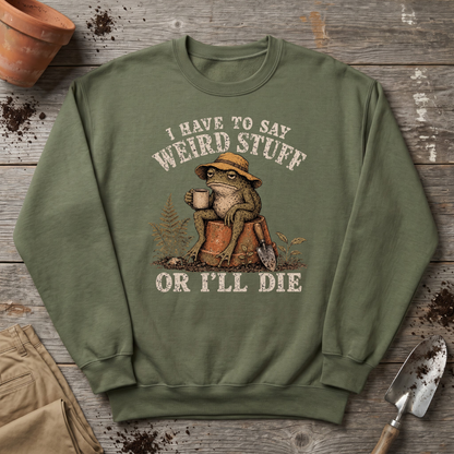 Weird Garden Toad Sweatshirt
