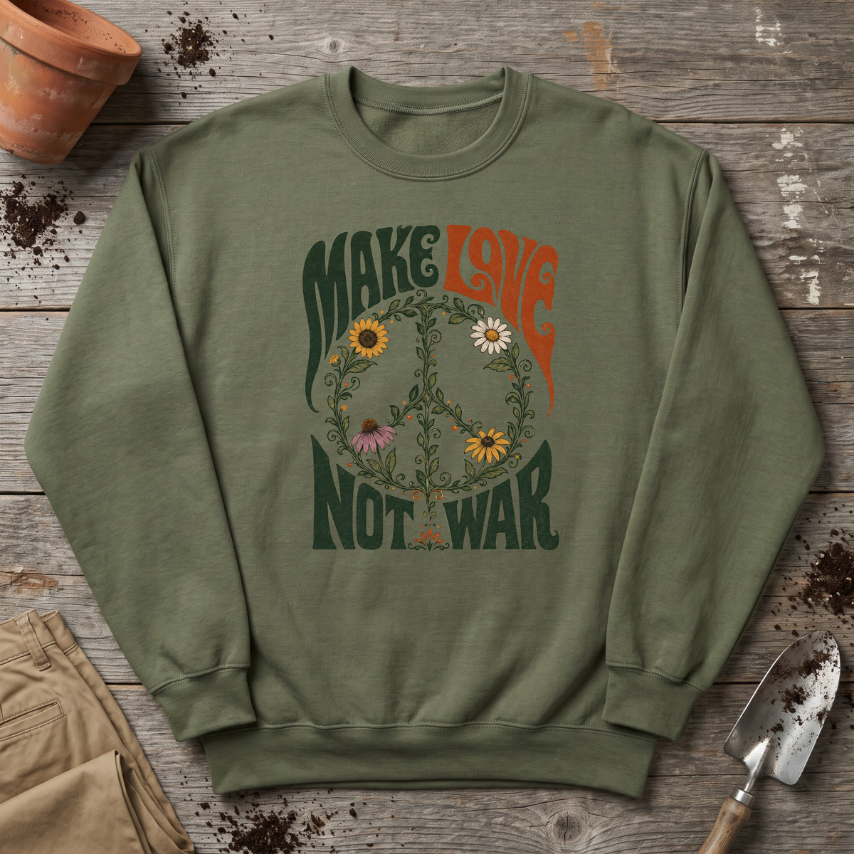 Make Love Not War Sweatshirt
