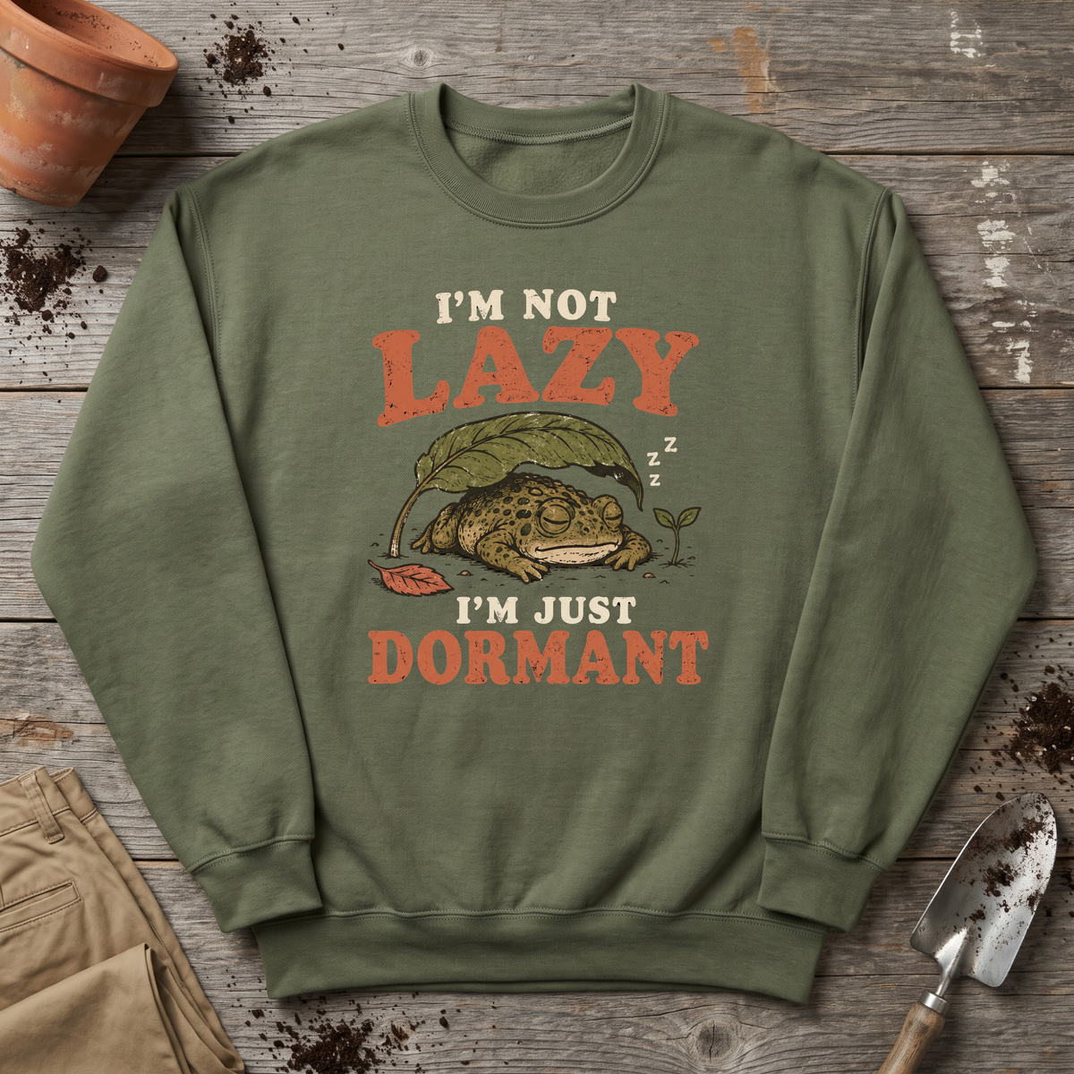 Just Dormant Sweatshirt