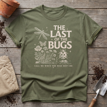 The Last of the Bugs T-Shirt