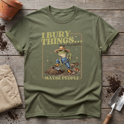 Bury Things T-Shirt