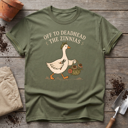 Deadhead The Zinnias T-Shirt