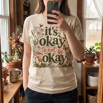 It's Okay T-Shirt