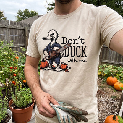 Don’t Duck Around T-Shirt