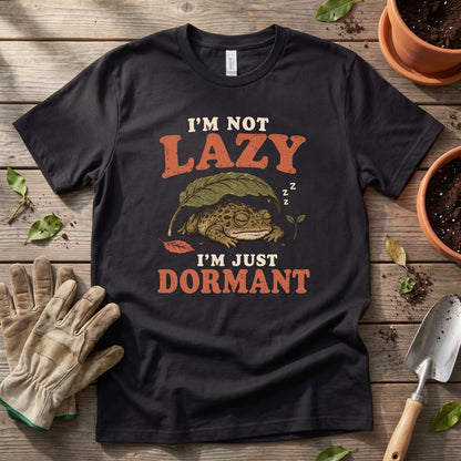 Just Dormant T-Shirt