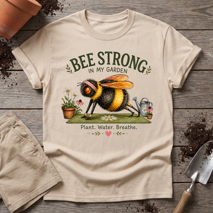 Bee Strong Garden T-Shirt