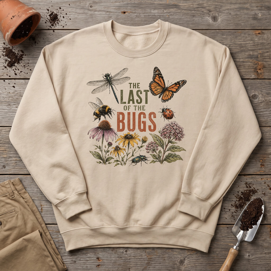 Last Of The Bugs Sweatshirt