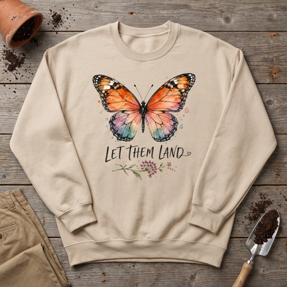 Let Them Land Sweatshirt
