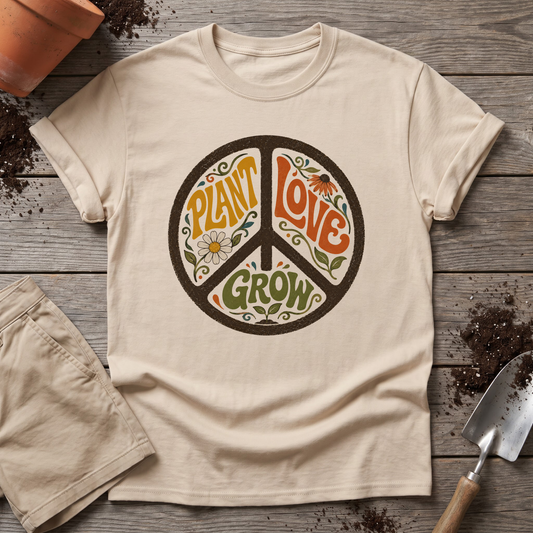 Plant Love Grow T-Shirt