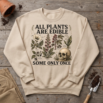 Only Once Sweatshirt