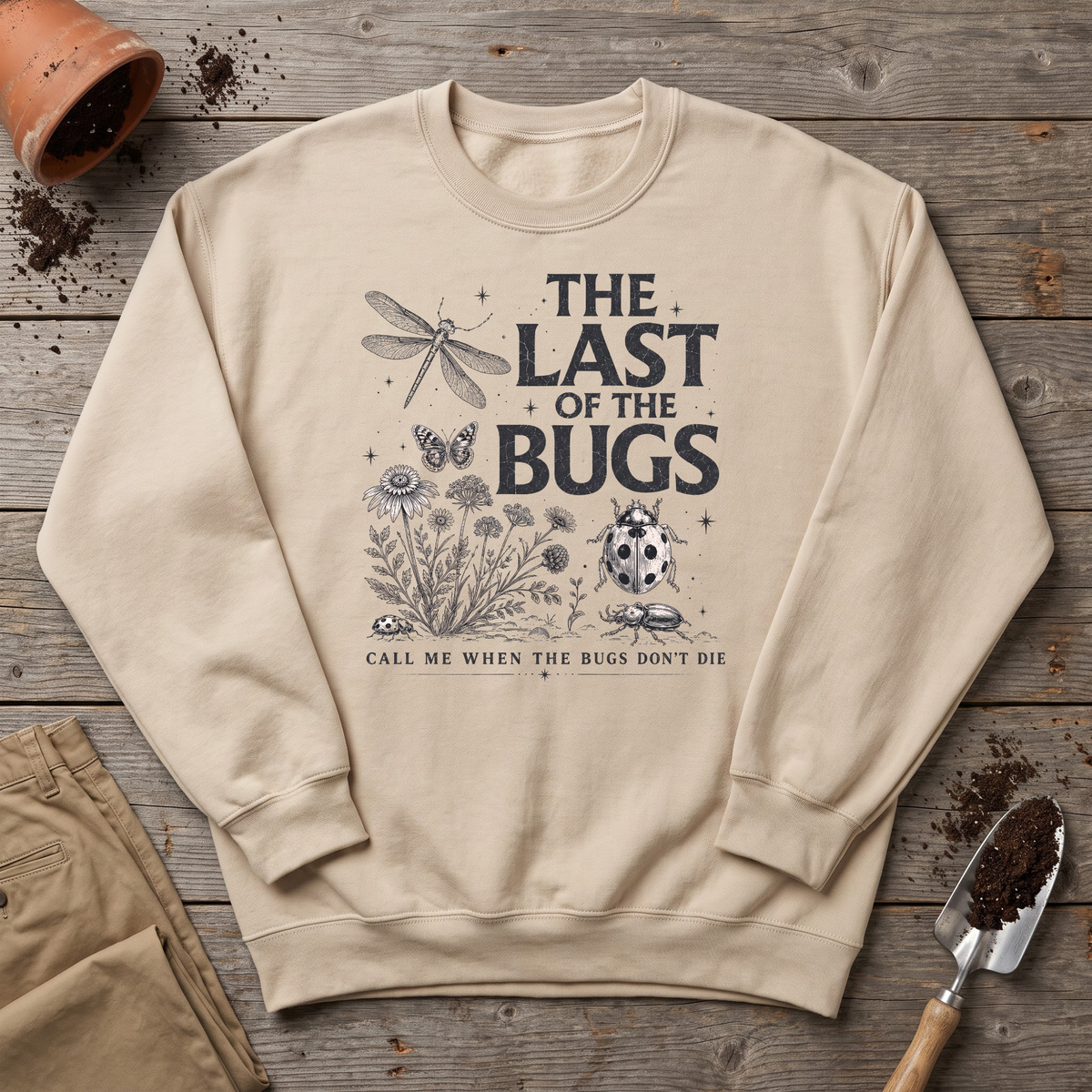The Last of the Bugs Sweatshirt