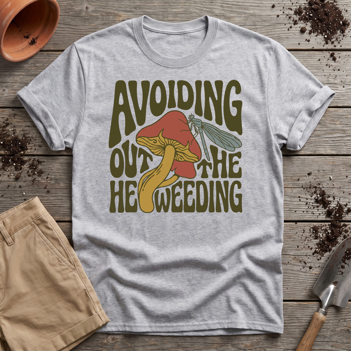 Avoiding Weeding T-Shirt