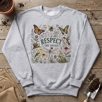 Respect The Locals Sweatshirt