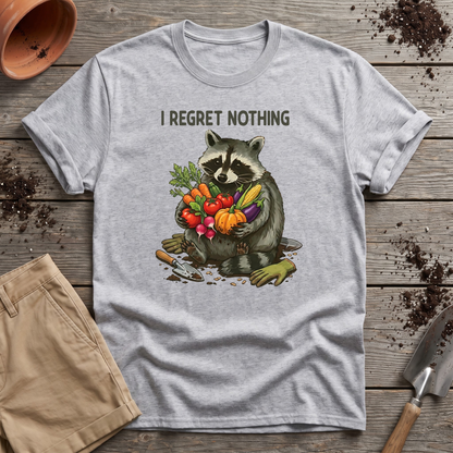 I Regret Nothing Raccoon Garden Shirt T-Shirt