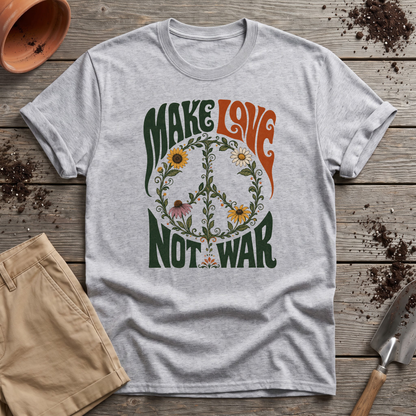 Make Love Not War T-Shirt