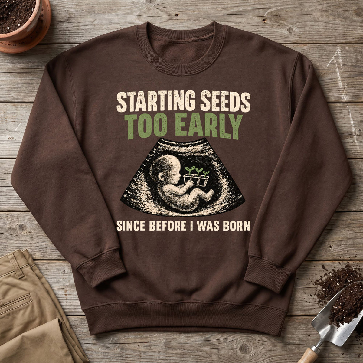 Early Seed Starter Sweatshirt