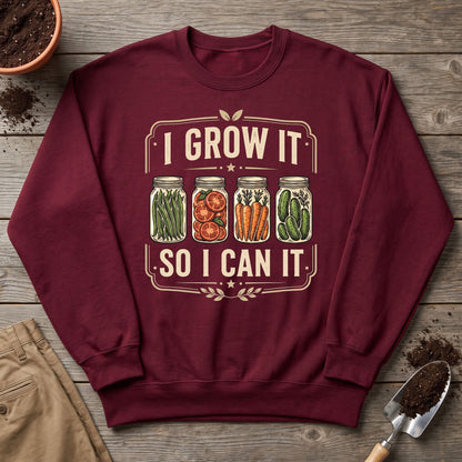 Grow And Can Sweatshirt