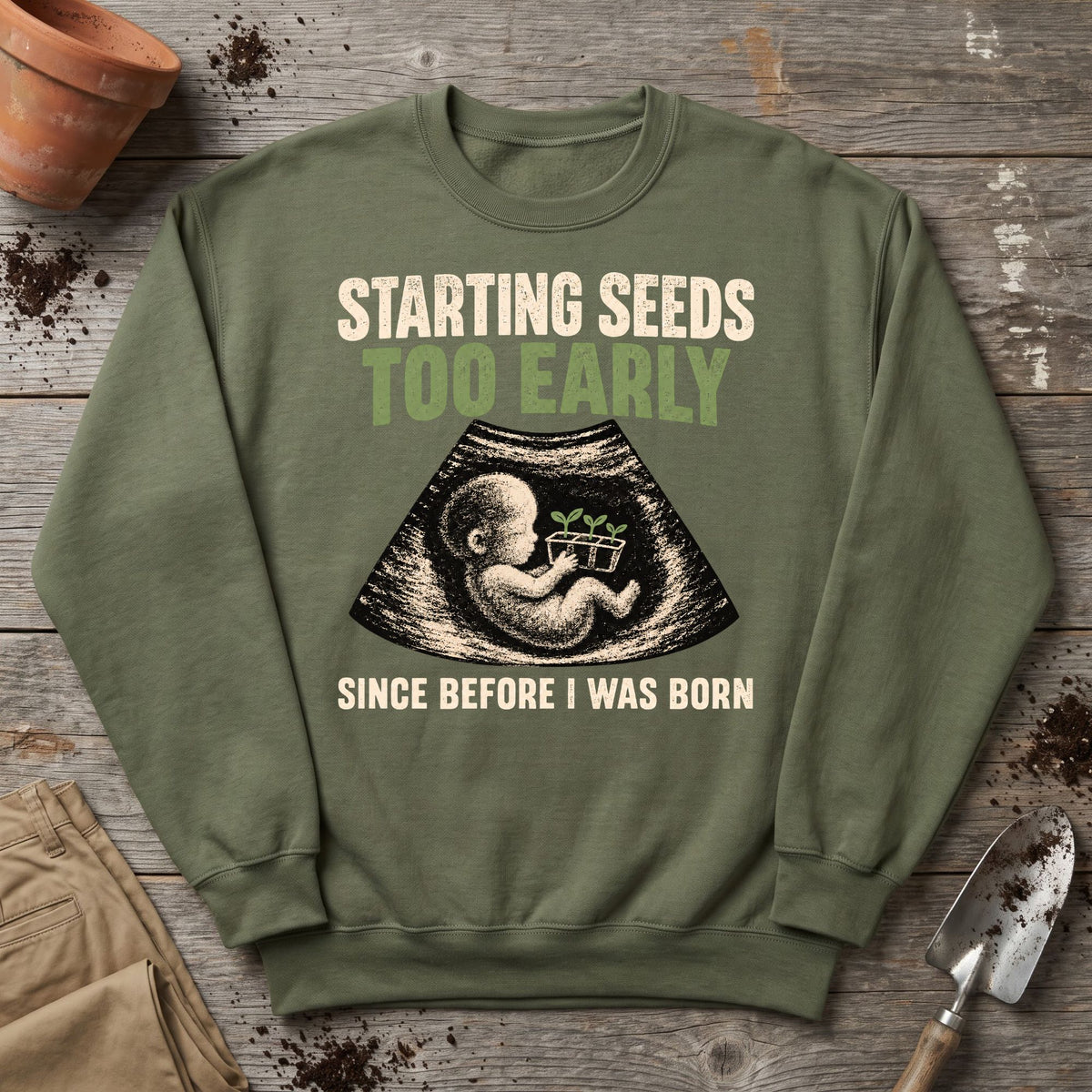 Early Seed Starter Sweatshirt