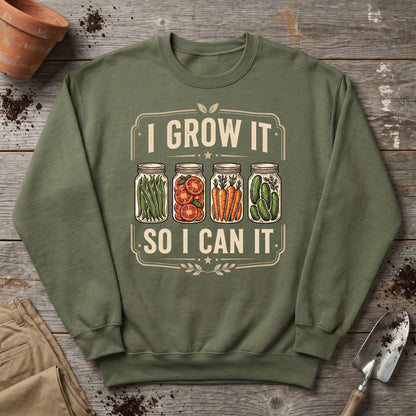 Grow And Can Sweatshirt