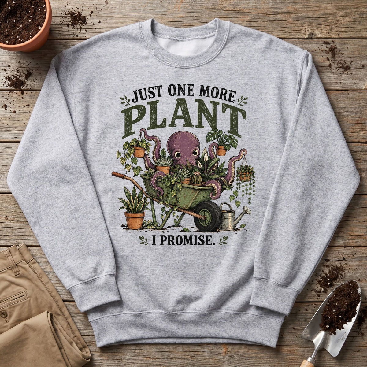 One More Plant Sweatshirt
