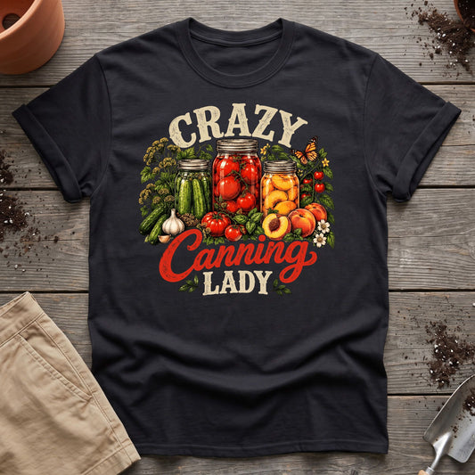 Crazy Canning Lady T-Shirt