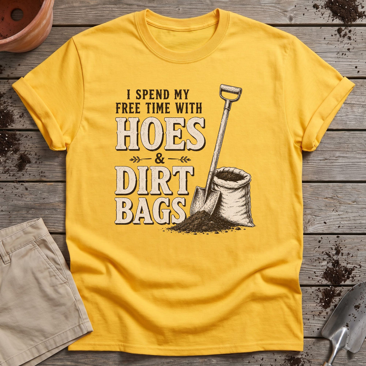 Hoes And Dirtbags T-Shirt