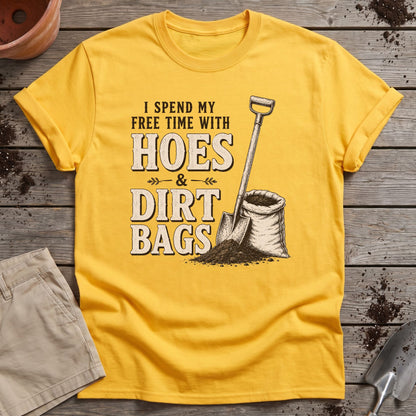 Hoes And Dirtbags T-Shirt