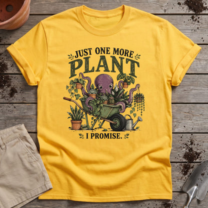 One More Plant T-Shirt