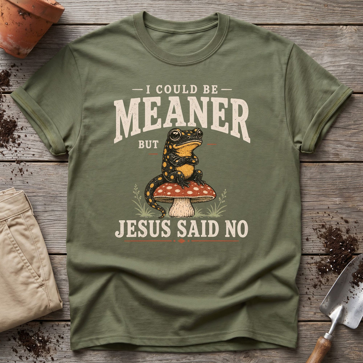 Jesus Said No T-Shirt