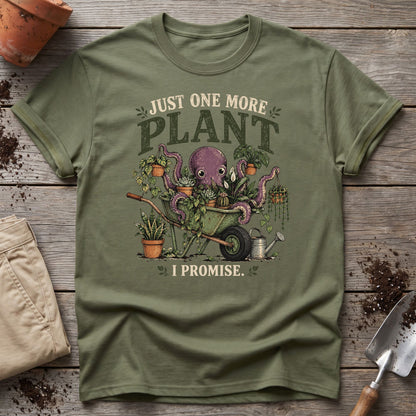 One More Plant T-Shirt