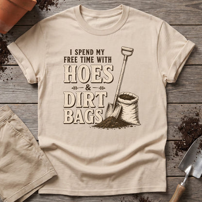 Hoes And Dirtbags T-Shirt