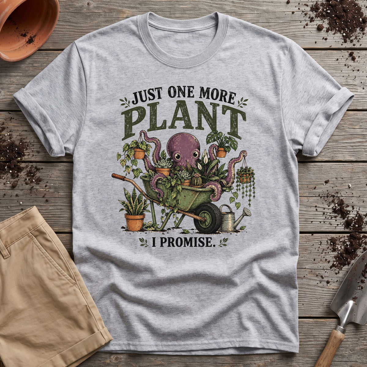 One More Plant T-Shirt