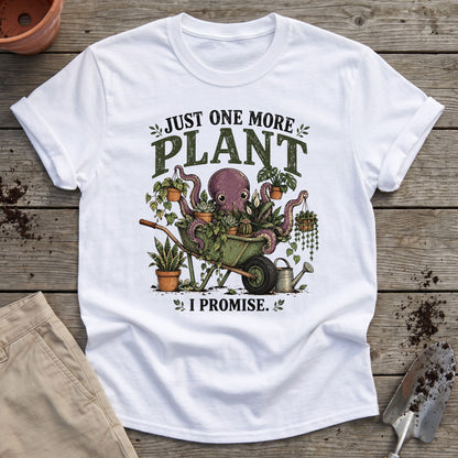 One More Plant T-Shirt