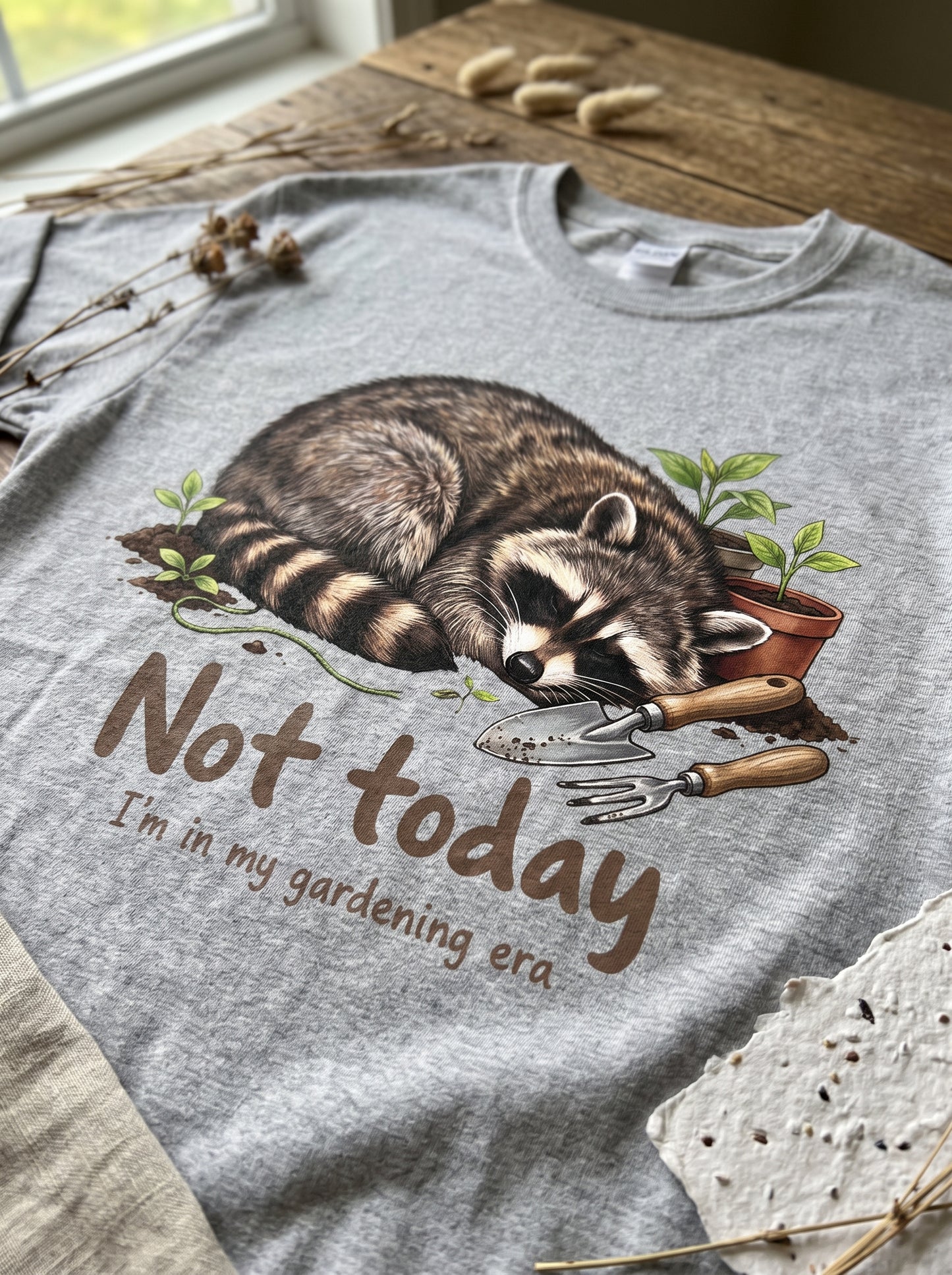 Not Today Gardening Era T-Shirt
