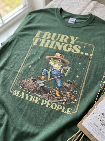 I Bury Things Garden T-Shirt