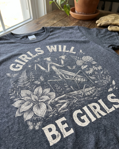 Girls Will Be Girls Praying Mantis T-Shirt