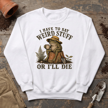 Weird Garden Toad Sweatshirt