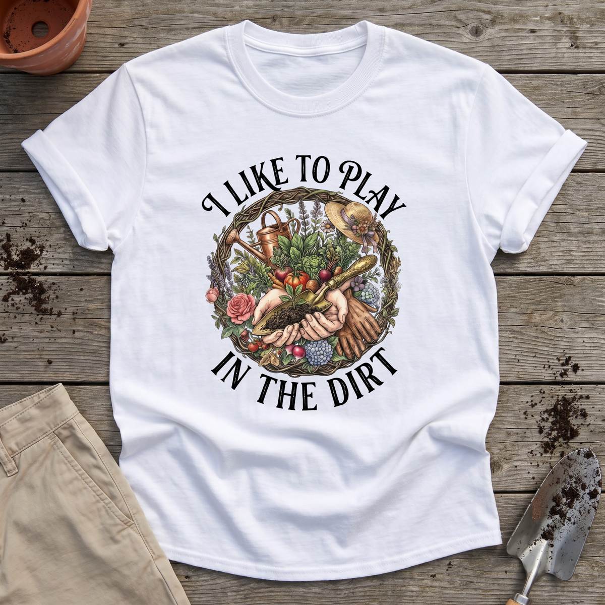 Play In Dirt T-Shirt